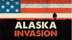Alaska Invasion