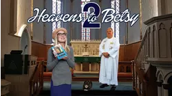 Heavens to Betsy 2