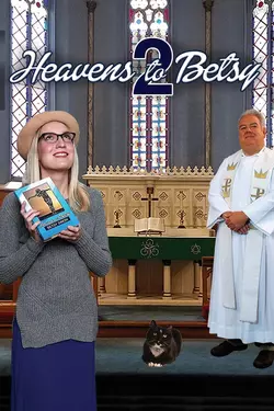 Heavens to Betsy 2