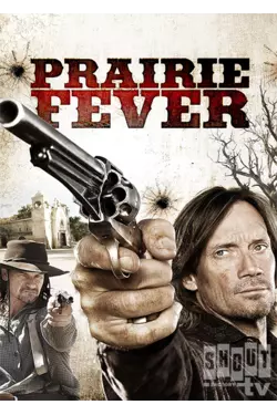 Prairie Fever