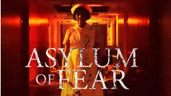 Asylum of Fear