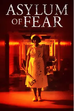 Asylum of Fear