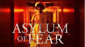 Asylum of Fear