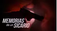 Memorias de un Sicario