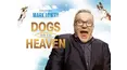 Dogs Go To Heaven