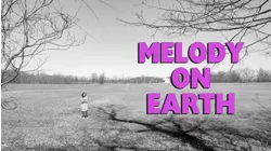Melody on Earth