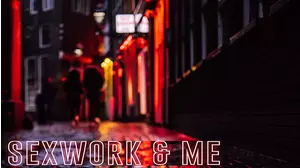 Sexwork and Me