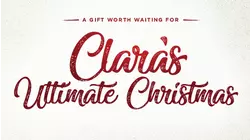 Clara's Ultimate Christmas