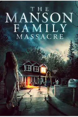 The Manson Family Massacre