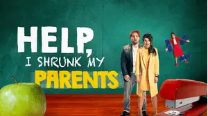 Help I Shrunk My Parents