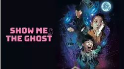 Show Me The Ghost