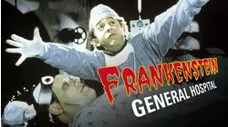 Frankenstein General Hospital