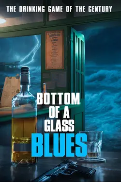 Bottom of Glass Blues