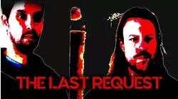 The Last Request