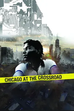 Chicago at the Crossroad