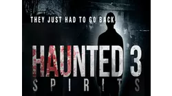 Haunted 3: Spirits