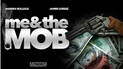 Me and the Mob