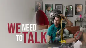 We Need To Talk