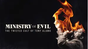 Ministry of Evil: The Twisted Cult of Tony Alamo