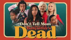 Don't Tell Mom The Babysitter's Dead [Broadcast Edit]