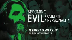 To Catch a Serial Killer - The Green River Killer and BTK