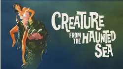 Creature From The Haunted Sea (1961)