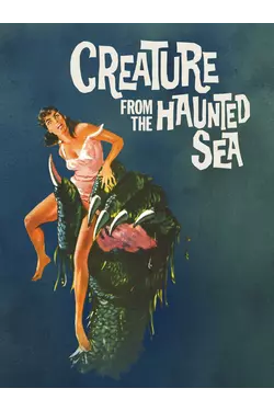 Creature From The Haunted Sea (1961)