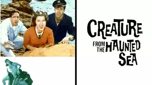 Creature From The Haunted Sea (1961)