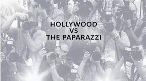 Hollywood vs. the Paparazzi