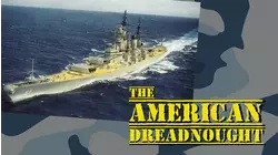 The American Dreadnought
