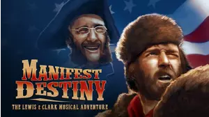 Manifest Destiny: The Lewis & Clark Musical Adventure