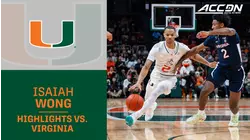 Miami's Isaiah Wong's Complete Game Leads To Huge Win Over Virginia