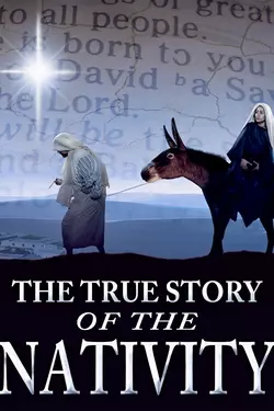 True Story of the Nativity