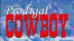 The Prodigal Cowboy