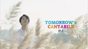 Tomorrow's Cantabile: S1 E2