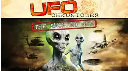 UFO Chronicles: The Smoking Gun