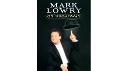 Mark Lowry On Broadway