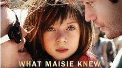 What Maisie Knew