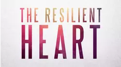 The Resilient Heart