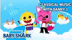 Pinkfong Classical Music with Danny 1