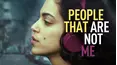 People That Are Not Me