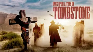 Once Upon a Time in Tombstone