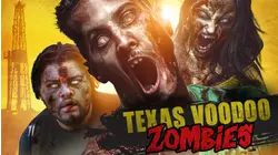 Texas Voodoo Zombies
