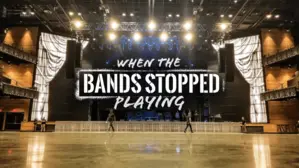 When The Bands Stopped Playing