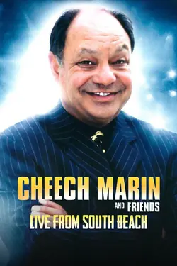 Cheech Marin and Friends: Live from South Beach
