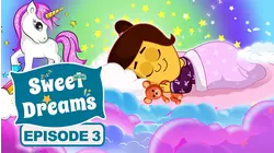 Sweet Dreams - Episode 3