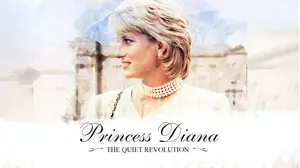 Princess Diana: The Quiet Revolution