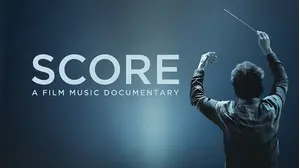 SCORE: A Film Music Documentary