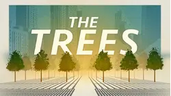 The Trees
