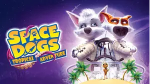 Space Dogs: Tropical Adventure (Space Dogs 3)